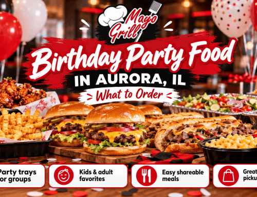 Birthday Party Food Ideas for Kids, Adults & Groups in Aurora, IL
