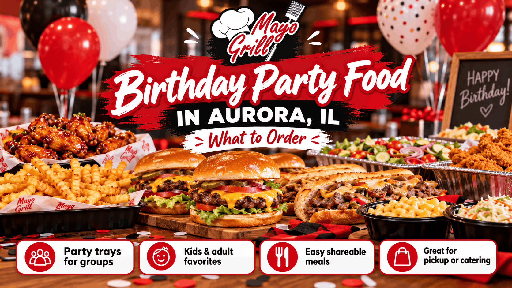 Birthday party food spread with wings, Italian beef, burgers, gyros and sides in Aurora IL