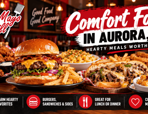 Comfort Food in Aurora, IL: Hearty Meals for Lunch, Dinner & Takeout